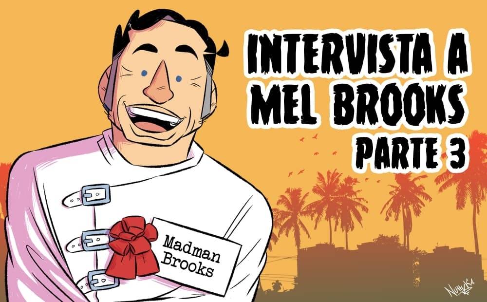 Playboy intervista il vulcanico Mel Brooks - Parte 3 di 3